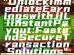 "Unlock Immediate Earnings with JILI Instant Payout: Fast and Secure Transaction Solutions"